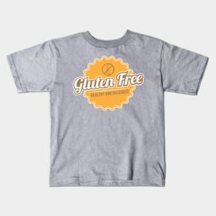 Gluten Free Healthy And Delicious T-Shirt Kids T-Shirt